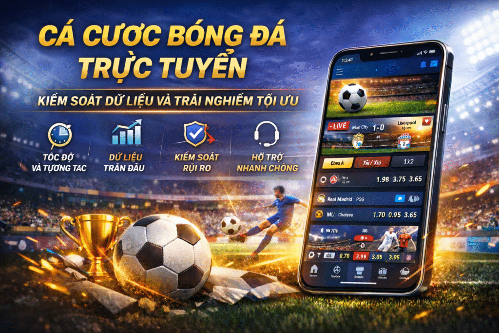 Cá cược bóng đá trực tuyến